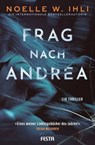 Frag nach Andrea - Noelle W. Ihli - 9783986762124
