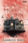 Der Spuk im Morris Inn - Ambrose Ibsen - 9783986762131