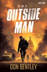 The Outside Man - Ein MATT DRAKE-Thriller - Don Bentley - 9783986762476