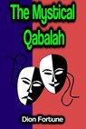 The Mystical Qabalah - Dion Fortune - 9783986773069