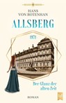 Allsberg 1871 – Der Glanz der alten Zeit - Hans von Rotenhan - 9783986790004
