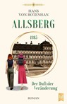 Allsberg 1985 – Der Duft der Veränderung - Hans von Rotenhan - 9783986790042