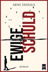 Ewige Schuld - Arne Dessaul - 9783986790387
