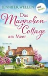 Das Magnoliencottage am Meer - Jennifer Wellen - 9783986900106