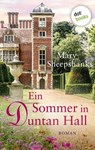 Ein Sommer in Duntan Hall - Mary Sheepshanks - 9783986902339