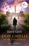 Don Cavelli und die Töchter Marias; Die achte Mission - David Conti - 9783986905071