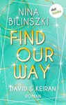 Find our way: David & Keiran - Nina Bilinszki - 9783986905774