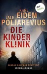 Die Kinderklinik - Karl Eidem ; Jale Poljarevius - 9783986906450