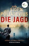 Die Jagd - Karl Eidem ; Jale Poljarevius - 9783986906467