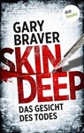 Skin Deep - Das Gesicht des Todes - Gary Braver - 9783986906597