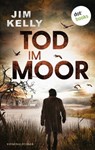 Tod im Moor - Jim Kelly - 9783986907488