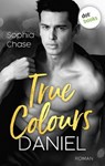 True Colours: Daniel - Die Farbe der Liebe - Sophia Chase - 9783986908096
