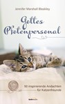 Gottes Pfotenpersonal - Jennifer Marshall Bleakley - 9783986950309