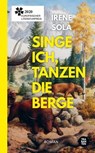 Singe ich, tanzen die Berge - Irene Solà - 9783986970048