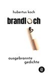 brandloch - Hubertus Koch - 9783986970284