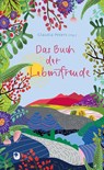 Das Buch der Lebensfreude - Claudia Peters - 9783987000065