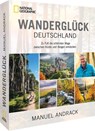 Wanderglück Deutschland - Manuel Andrack - 9783987010330