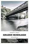 Grazer Hexenjagd - Robert Preis - 9783987070501