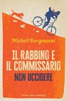 Il rabbino e il commissario - Non uccidere - Michel Bergmann - 9783987070655