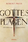 Gottes Plagen - Robert Preis - 9783987070815