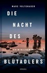 Die Nacht des Blutadlers - Marc Voltenauer - 9783987071386