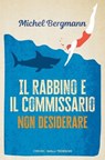 Il Rabbino e il commissario - Non desiderare - Michel Bergmann - 9783987071799