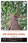 Die Quokka-Insel - Helmut Vorndran - 9783987072147