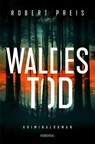 Waldestod - Robert Preis - 9783987072321