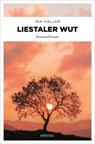 Liestaler Wut - Ina Haller - 9783987072604