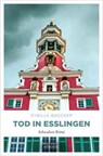 Tod in Esslingen - Sybille Baecker - 9783987073106