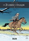 Die sieben Leben des Falken - dritter Zyklus. Band 1 - Patrick Cothias - 9783987213007