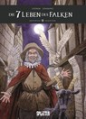 Die sieben Leben des Falken - dritter Zyklus. Band 3 - Patrick Cothias - 9783987213021