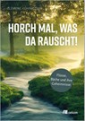 Horch mal, was da rauscht! - Clemens Kuhnitzsch - 9783987260889