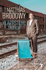 Klappstuhl und ich! - Matthias Brodowy - 9783987370113