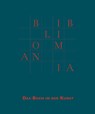 Bibliomania - Petra Oelschlägel ; Kunstmuseum Villa Zanders - 9783987410208