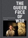 The Queer Face of War - J. Lester Feder - 9783987411991