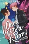 Once upon a K-Prom - Ein K-Pop-Märchen - Kat Cho - 9783987431142