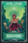 Arkspire - Der neue Arkanist - Jamie Littler - 9783987431449