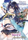 Reincarnated as a Sword: Another Wish - Band 01 (deutsche Ausgabe) - Yuu Tanaka - 9783987451751