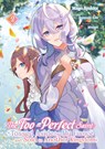 The Too-Perfect Saint: Tossed Aside by My Fiancé and Sold to Another Kingdom (Manga), Band 02 (deutsche Ausgabe) - Fuyutsuki Koki - 9783987451829