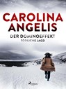 Der Dominoeffekt - Tödliche Jagd - Carolina Angelis - 9783987500053