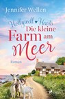 Die kleine Farm am Meer - Jennifer Wellen - 9783987500398