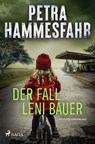 Der Fall Leni Bauer - Petra Hammesfahr - 9783987500824