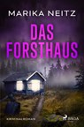 Das Forsthaus - Marika Neitz - 9783987500855