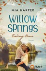 Willow Springs - Feeling Home - Mia Harper - 9783987510151