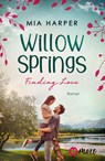 Willow Springs - Finding Love - Mia Harper - 9783987510373