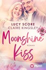Moonshine Kiss - Lucy Score ; Claire Kingsley - 9783987510458