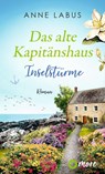 Das alte Kapitänshaus - Inselstürme - Anne Labus - 9783987510793