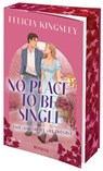 No Place to be Single - This Love Tastes Like Trouble - Felicia Kingsley - 9783987511394