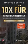 10X für Immobilieninvestoren - Markus Beforth - 9783987551871